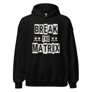 Break the Matrix Unisex Hoodie