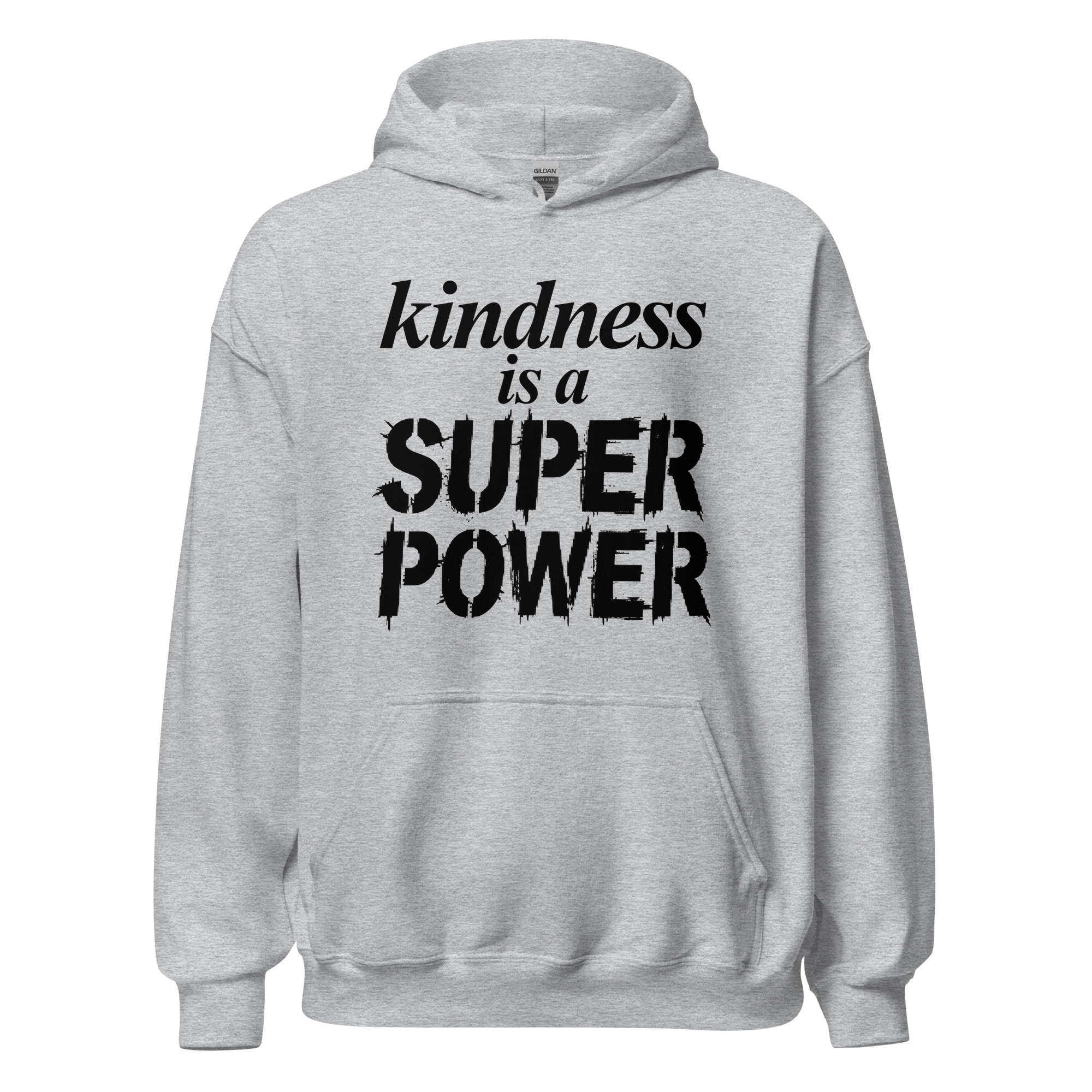 Kindness is a Superpower Unisex Hoodie